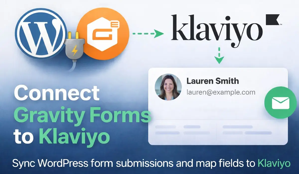 Klaviyo Integration for Gravity Forms